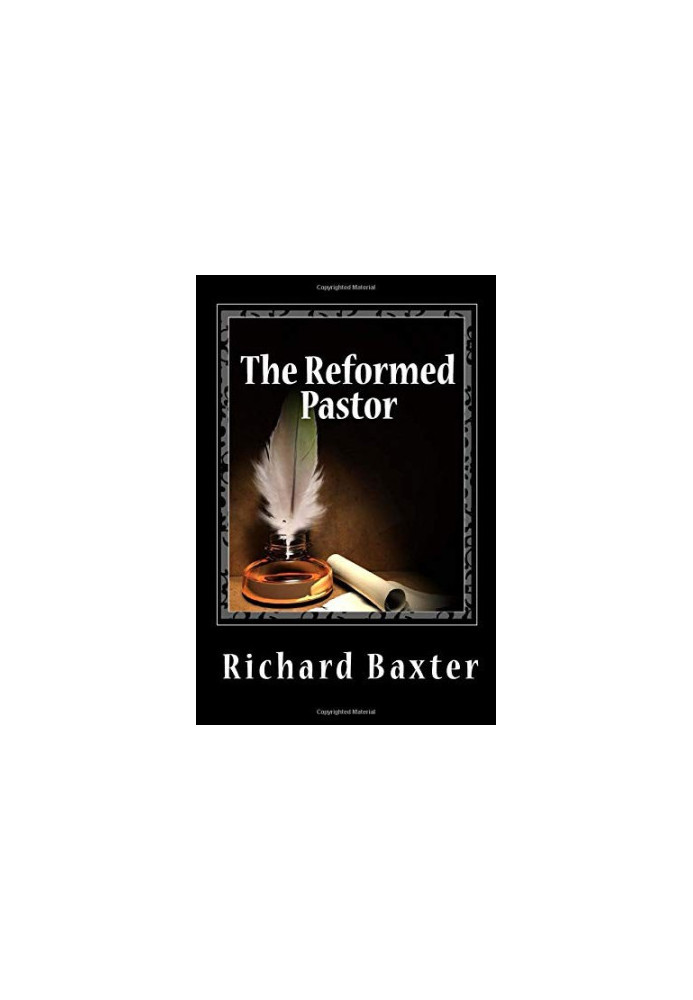 The Reformed Pastor