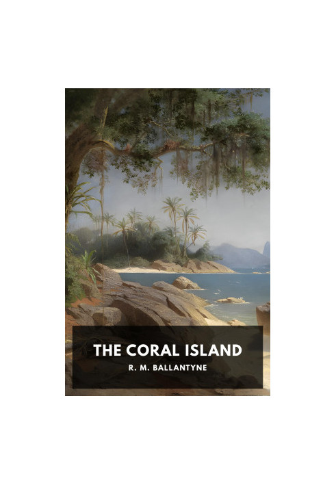 The Coral Island