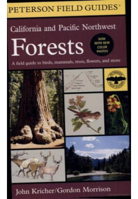 California and Pacific Northwest Forests (Peterson Field Guide)