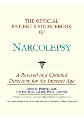 The Official Patient's Sourcebook on Narcolepsy