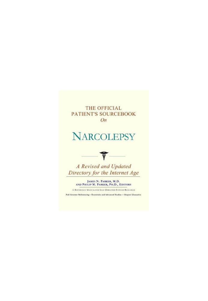 The Official Patient's Sourcebook on Narcolepsy