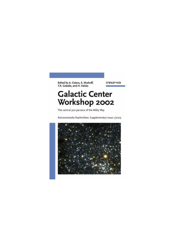 Proceedings of the Galactic Center Workshop 2002 - The Central 300 Parsecs of the Milky Way