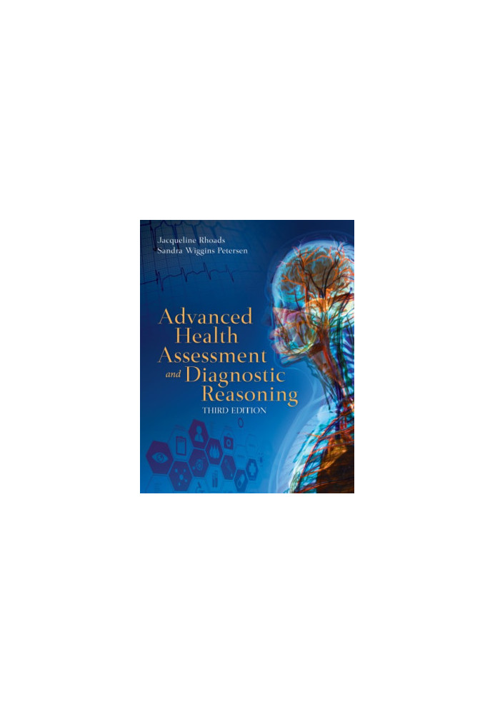 Advanced health assessment and diagnostic reasoning