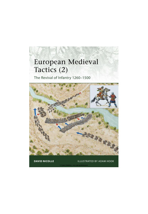 European Medieval Tactics (2): The Revival of Infantry 1260-1500