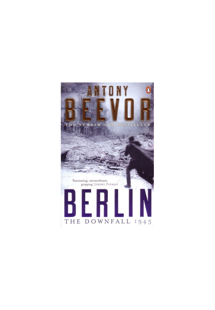 Berlin · The Downfall 1945