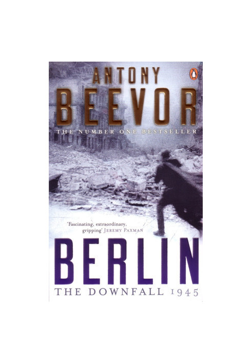 Berlin · The Downfall 1945