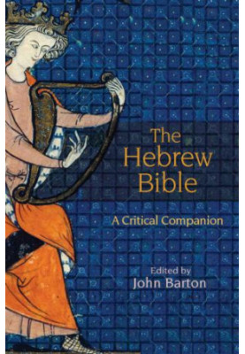 The Hebrew Bible: A Critical Companion