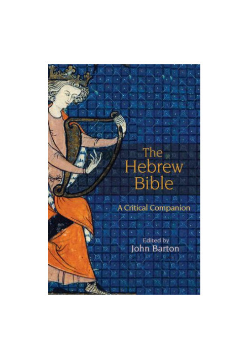 The Hebrew Bible: A Critical Companion
