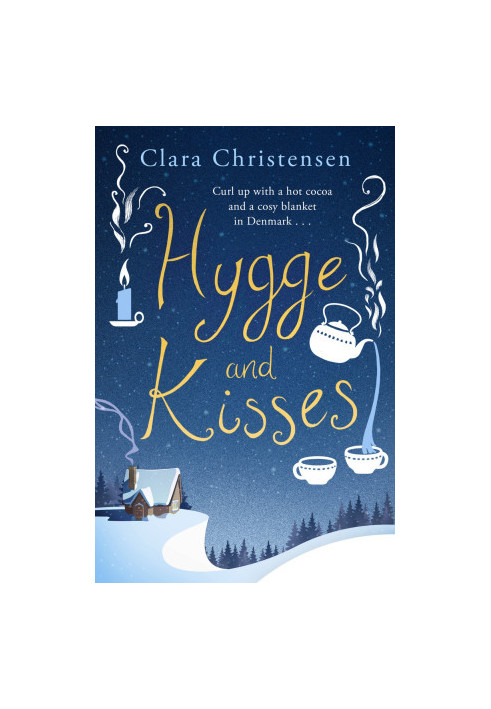 Hygge and Kisses