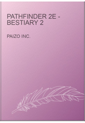 Pathfinder 2E - Bestiary 2
