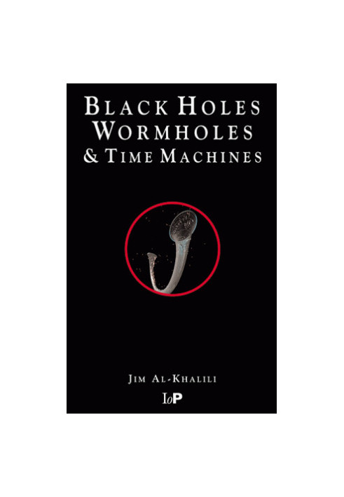 Black Holes, Wormholes, Time Machines