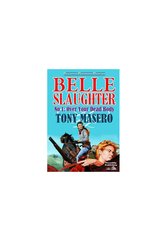 [Belle Slaughter 01] • Over Your Dead Body
