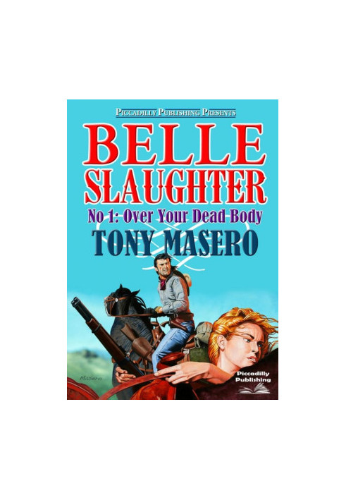 [Belle Slaughter 01] • Over Your Dead Body