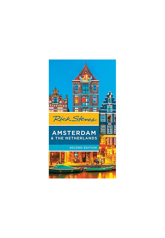 Rick Steves Amsterdam & the Netherlands