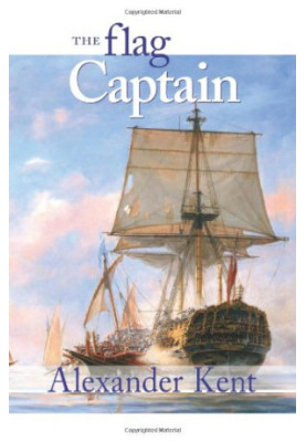 The Flag Captain (The Bolitho Novels) (Vol 11)