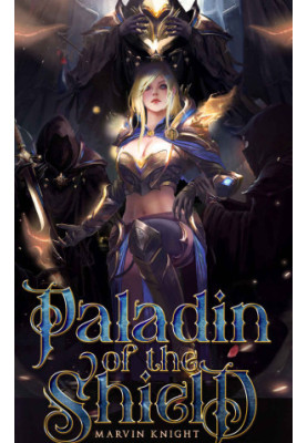 Paladin of the Shield: Paladin of the Sigil Book 2