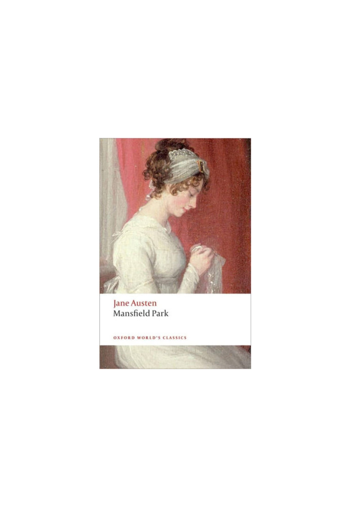 Mansfield Park (Oxford World’s Classics)