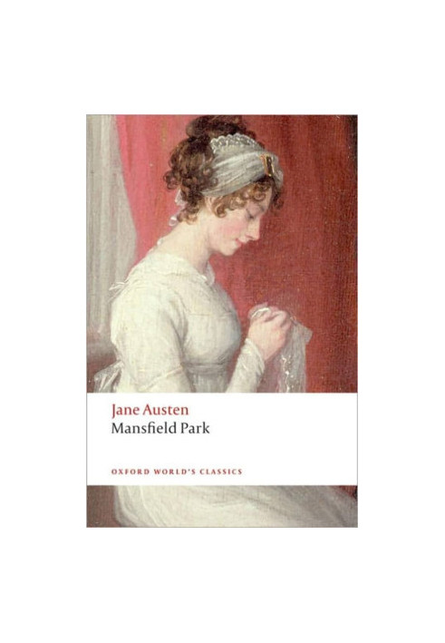 Mansfield Park (Oxford World’s Classics)