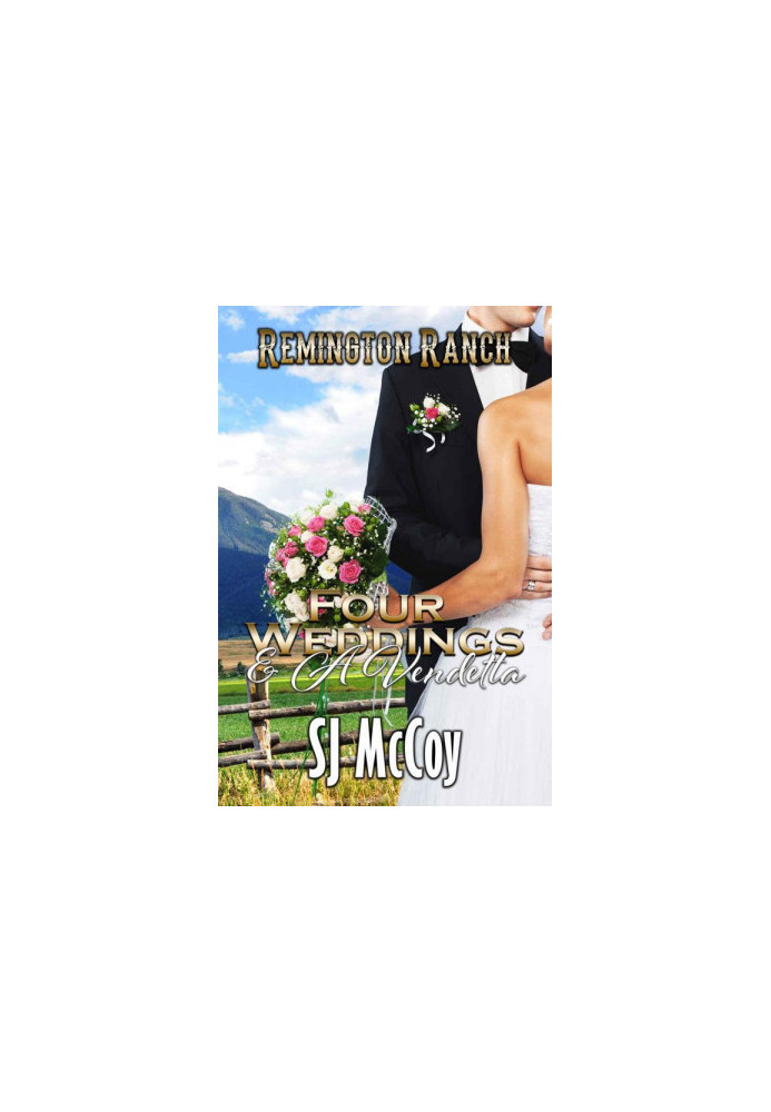 Remington Ranch 5-Four Weddings & A Vendetta
