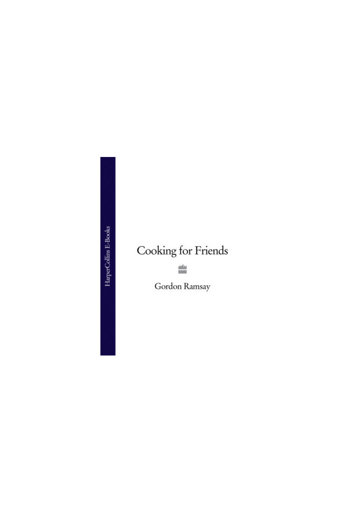 Gordon Ramsay cooking for friends