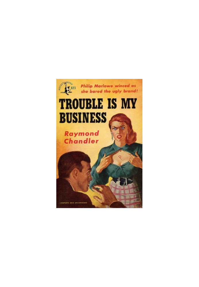 Trouble Is My Business (Philip Marlowe, 08)