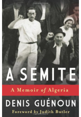 A Semite: A Memoir of Algeria