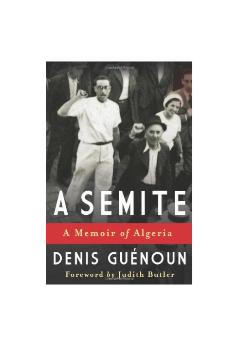 A Semite: A Memoir of Algeria