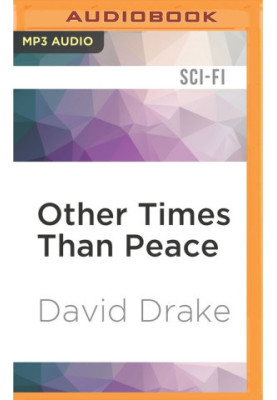 Other Times Than Peace (Hammer's Slammers)