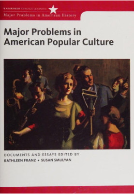 Major Problems in American Popular Culture (Major Problems in American History Series)