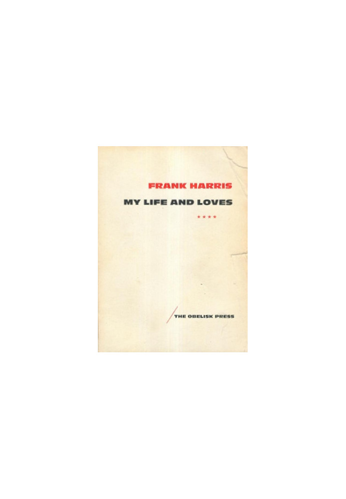 [My life and loves 01] • My life and loves Vol. 1