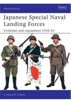 Japanese Special Naval Landing Forces: Uniforms and equipment 1932-45