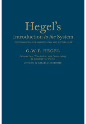 Hegel's Introduction to the System: Encyclopaedia Phenomenology and Psychology