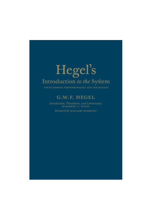 Hegel's Introduction to the System: Encyclopaedia Phenomenology and Psychology