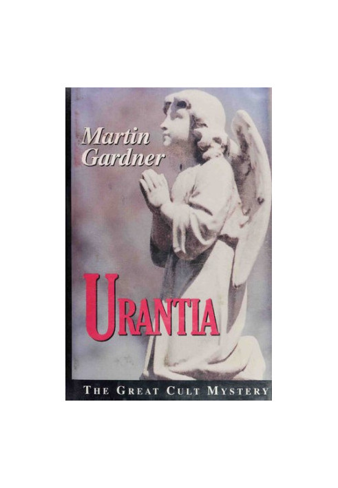 Urantia: The Great Cult Mystery