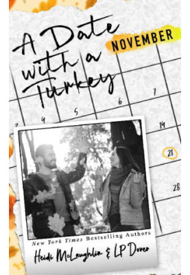 A Date with a Turkey