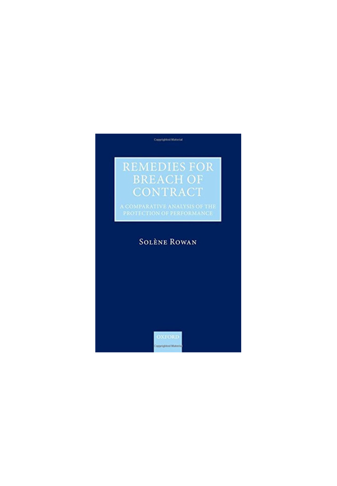 Remedies for breach of contract: a comparative analysis of the protection of performance