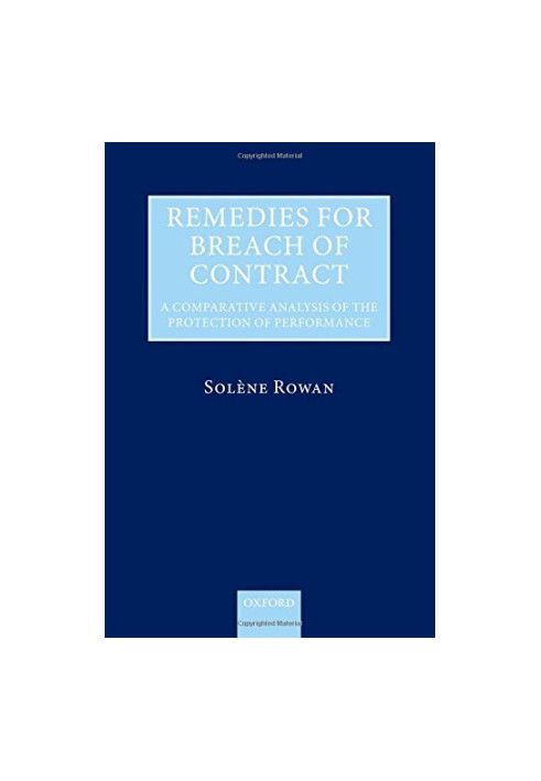 Remedies for breach of contract: a comparative analysis of the protection of performance