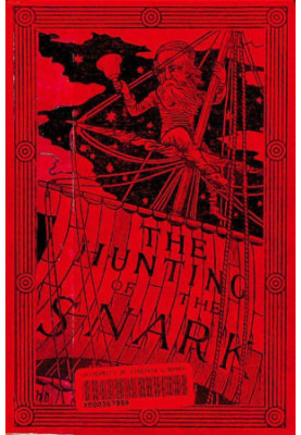 The annotated Hunting of the snark · the full text of Lewis Carroll's great nonsense epic The hunting of the snark