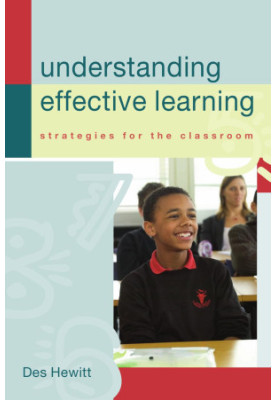 Understanding Effective Learning: Strategies For The Classroom