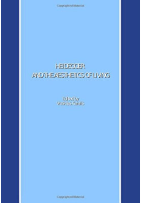 Heidegger and the aesthetics of living