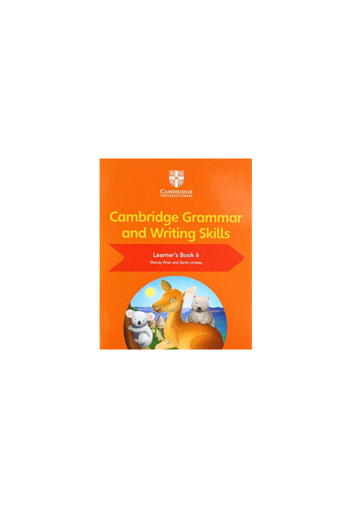 Cambridge Grammar and Writing Skills Learner's Book 6