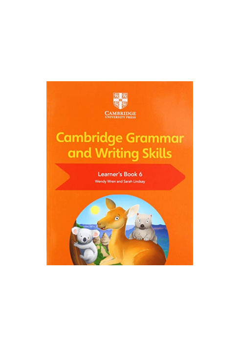Cambridge Grammar and Writing Skills Learner's Book 6