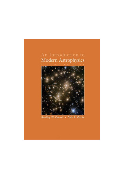 An Introduction to Modern Astrophysics