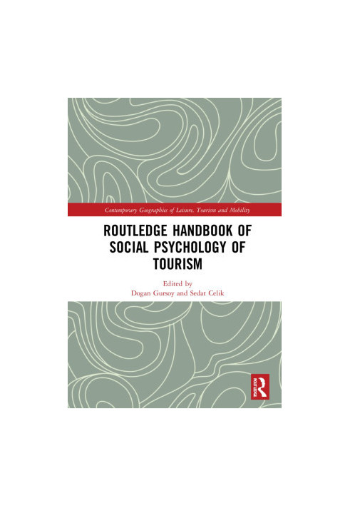 Routledge Handbook of Social Psychology of Tourism