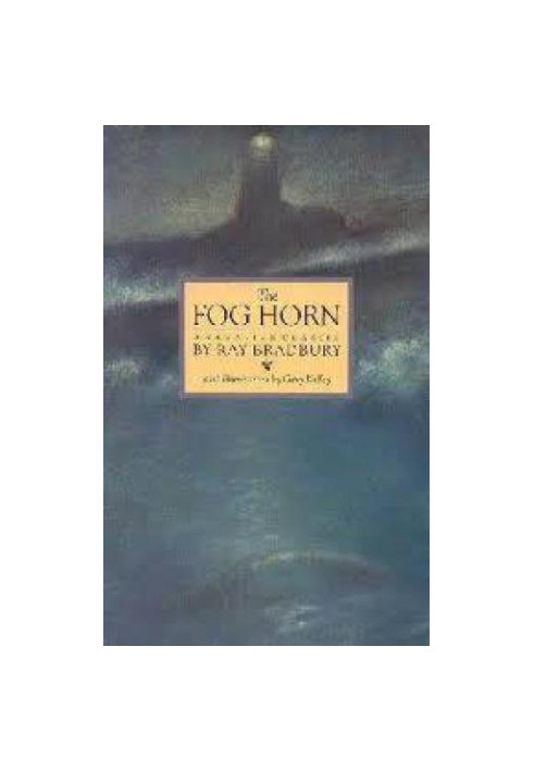 The Fog Horn, A Short Story