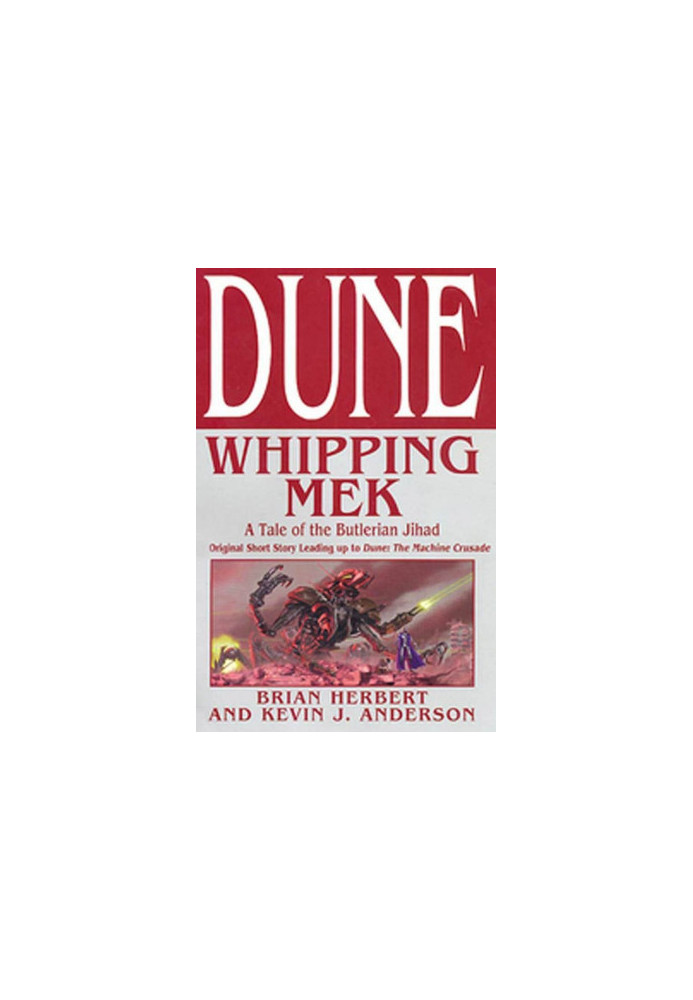 Whipping Mek: A Tale of the Butlerian Jihad