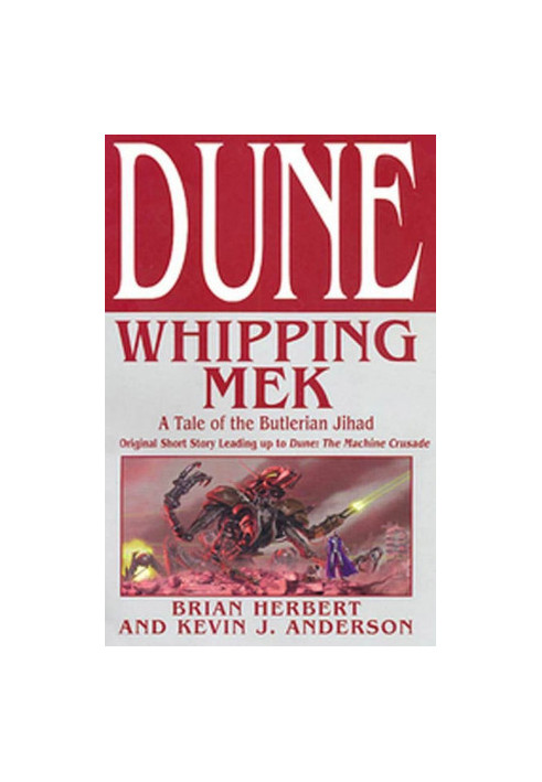 Whipping Mek: A Tale of the Butlerian Jihad