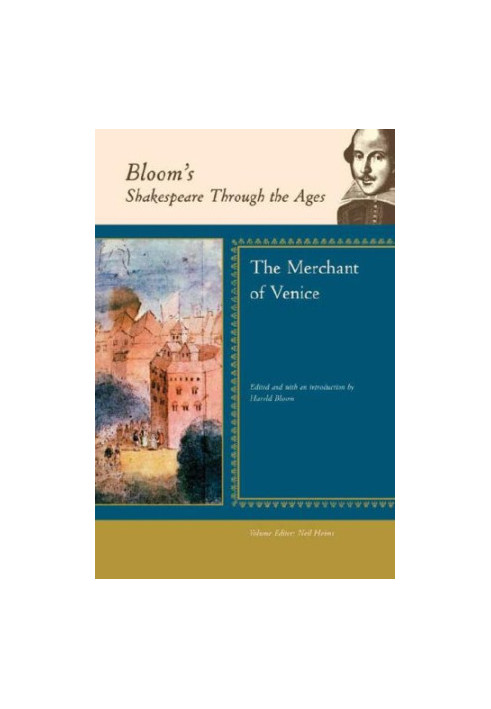 The Merchant of Venice (Bloom's Shakespeare Through the Ages)