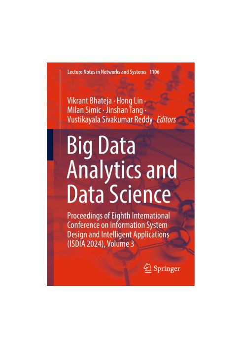 Big Data Analytics and Data Science: Proceedings of Eighth International Conference on Information System Design and Intellig
