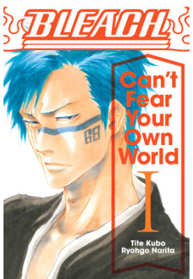 Bleach - Can't Fear Your Own World, Vol. 1